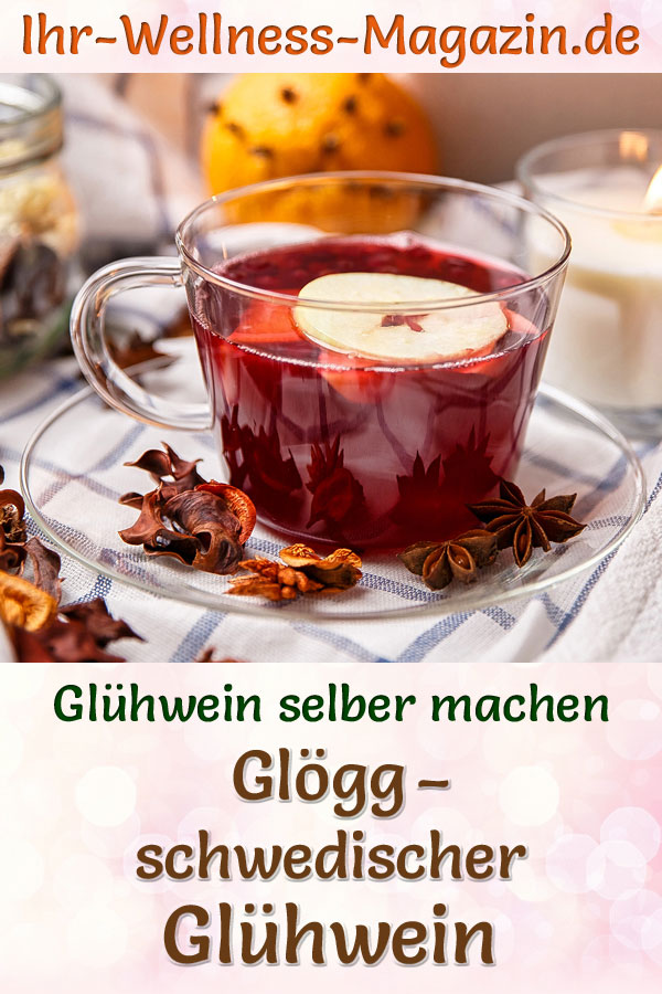 Glögg - Glühwein nach schwedischem Rezept selber machen