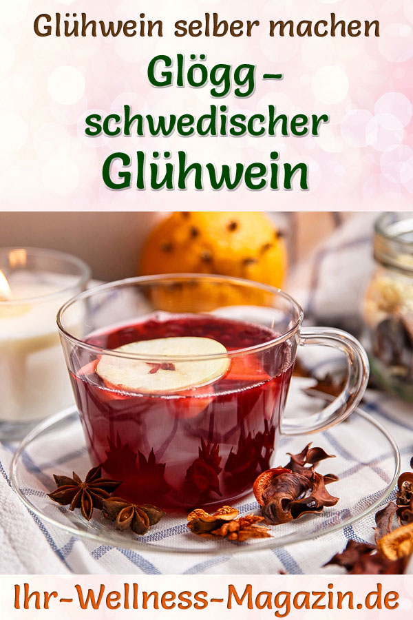 Glögg - Glühwein nach schwedischem Rezept selber machen