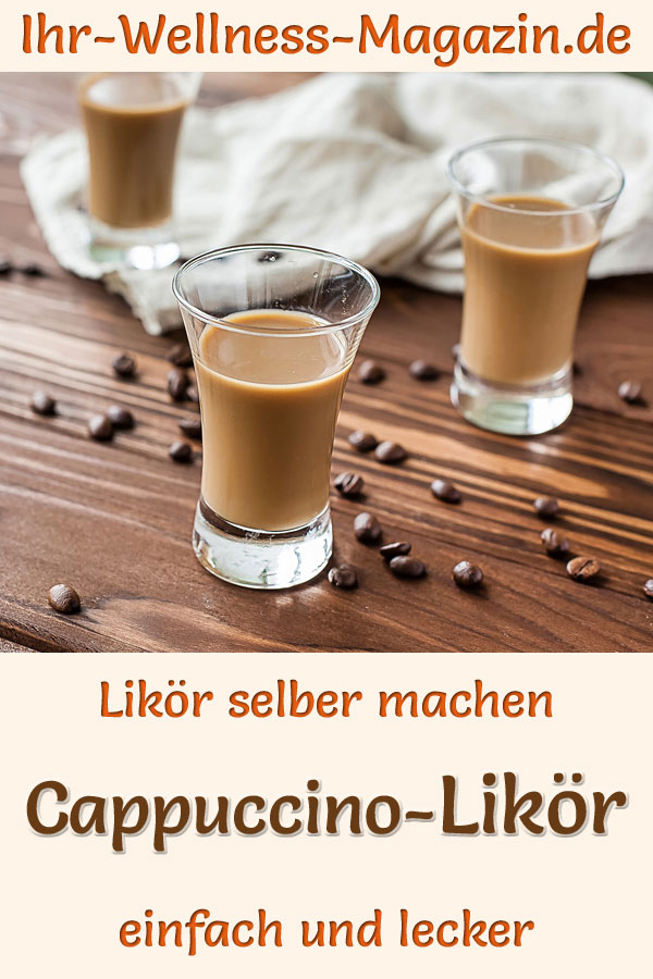 Cappuccino-Likör selber machen - schnelles Rezept ohne Wartezeit