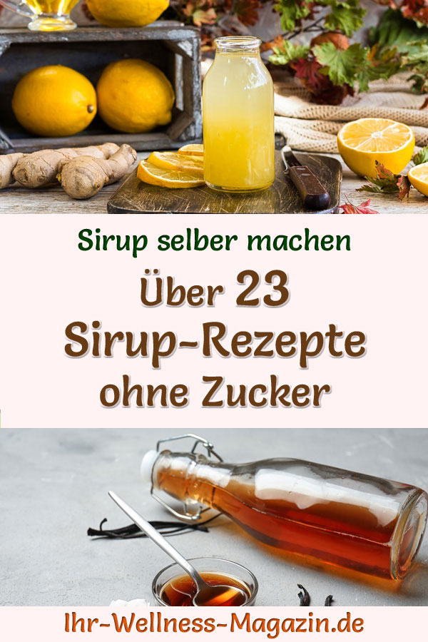 Sirup ohne Zucker selber machen 25 einfache Rezepte