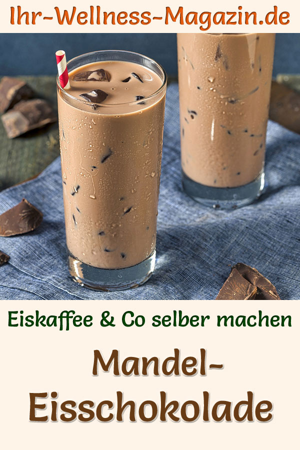Eisschokolade mit Mandelmilch selber machen - einfaches Rezept