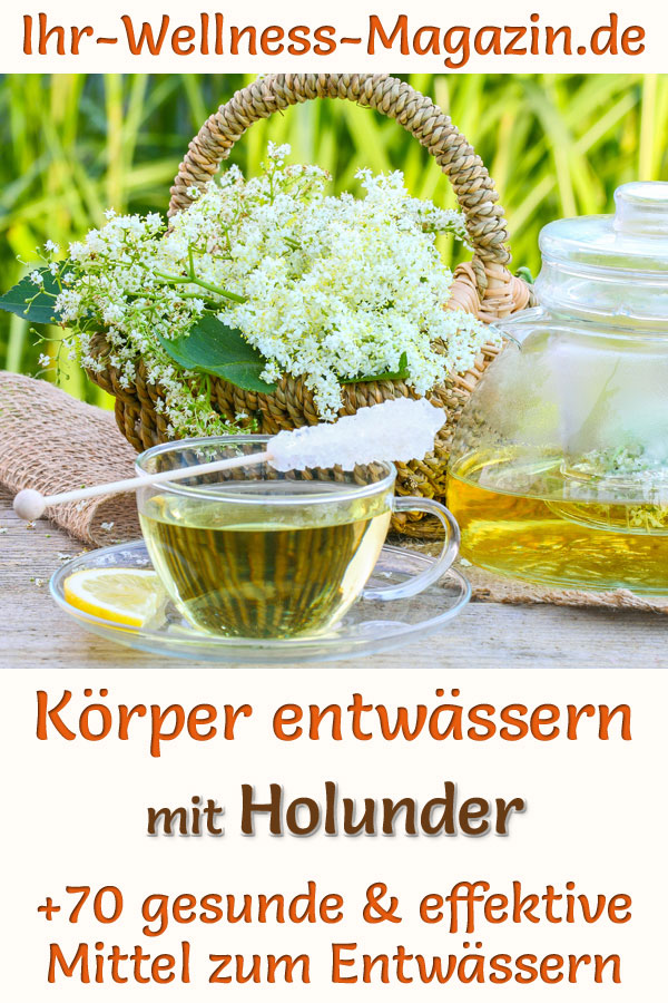 Entwassern Mit Holunder Gegen Wassereinlagerungen Zum Entgiften