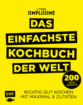 Simplissime – Das einfachste Kochbuch der Welt