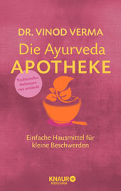 Die Ayurveda Apotheke von Dr. Vinod Verma