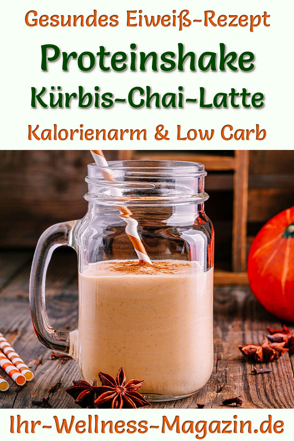 Proteinshake Kürbis-Chai-Latte - Eiweißshake-Rezept zum Abnehmen