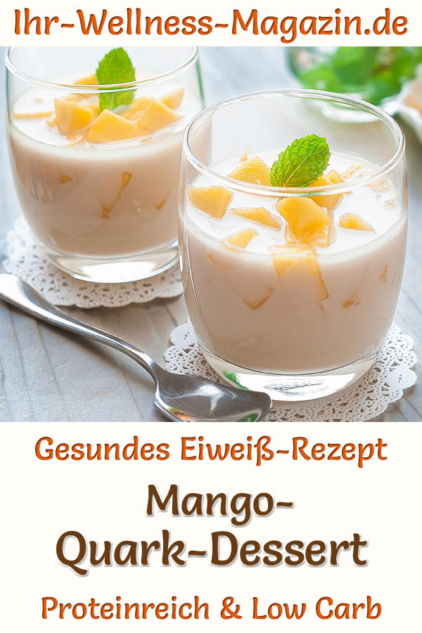 Schnelles MangoQuarkDessert im Glas LowCarbEiweißRezept