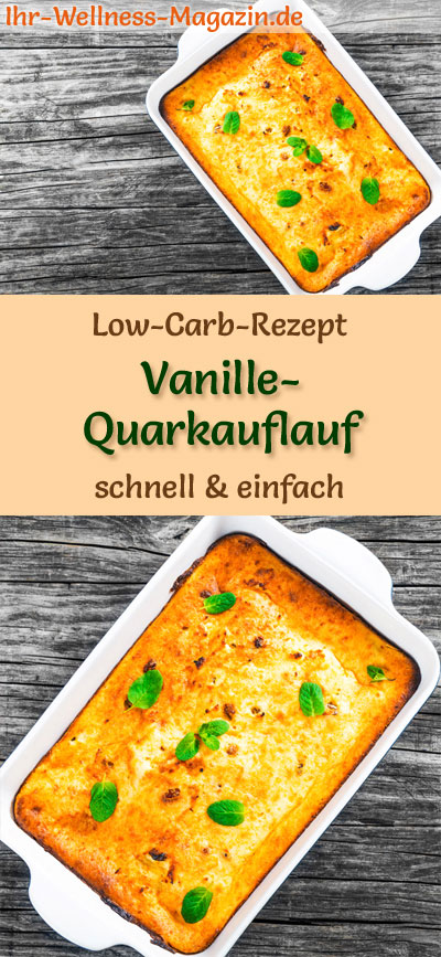 Low Carb Vanille-Quarkauflauf - gesundes, süßes Auflauf-Rezept