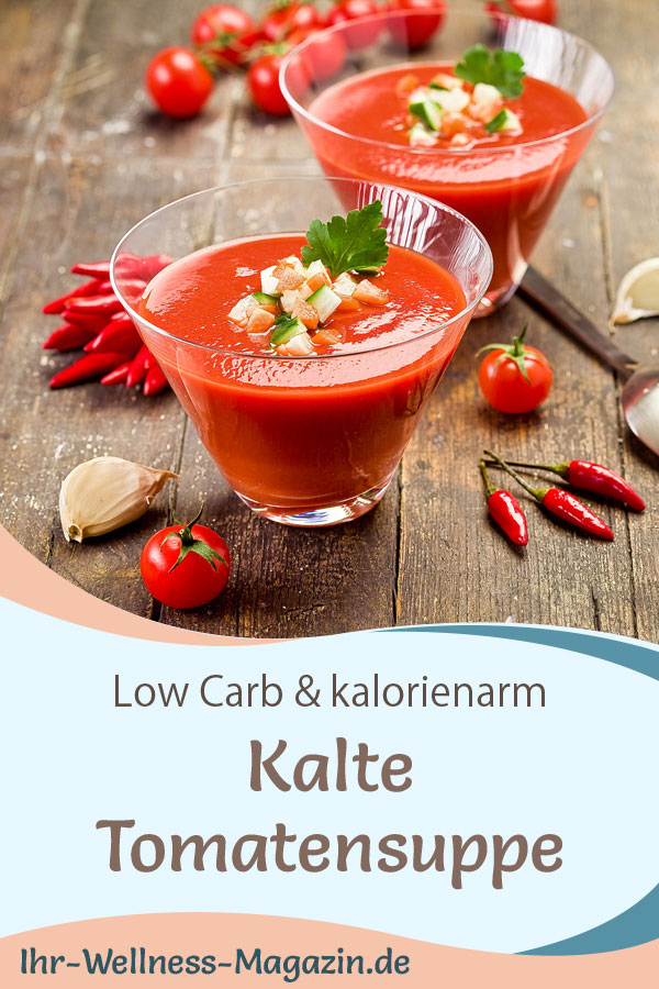 Kalte Tomatensuppe im Glas LowCarbRezept zum Abnehmen