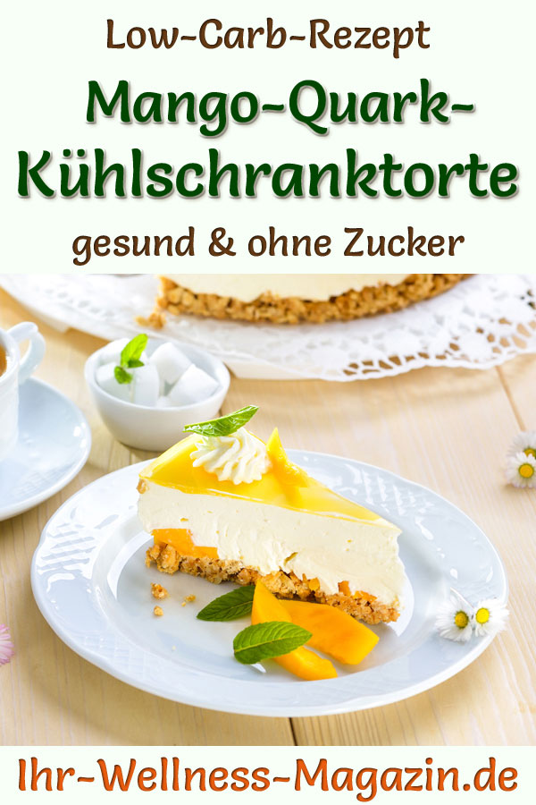 Low Carb MangoQuarkKühlschranktorte Rezept ohne Zucker