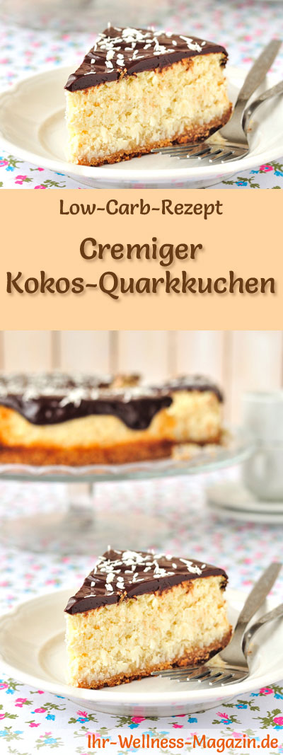Cremiger Low Carb Kokos-Quarkkuchen - Rezept ohne Zucker
