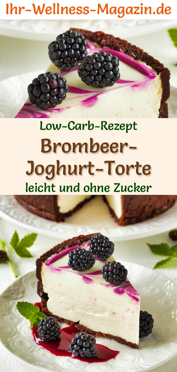 Low Carb Brombeer-Joghurt-Torte ohne Backen - Rezept ohne Zucker