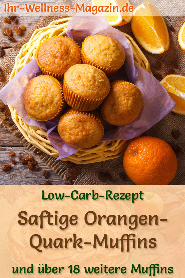 Saftige Low Carb Orangen-Quark-Muffins - einfaches Rezept ohne Zucker