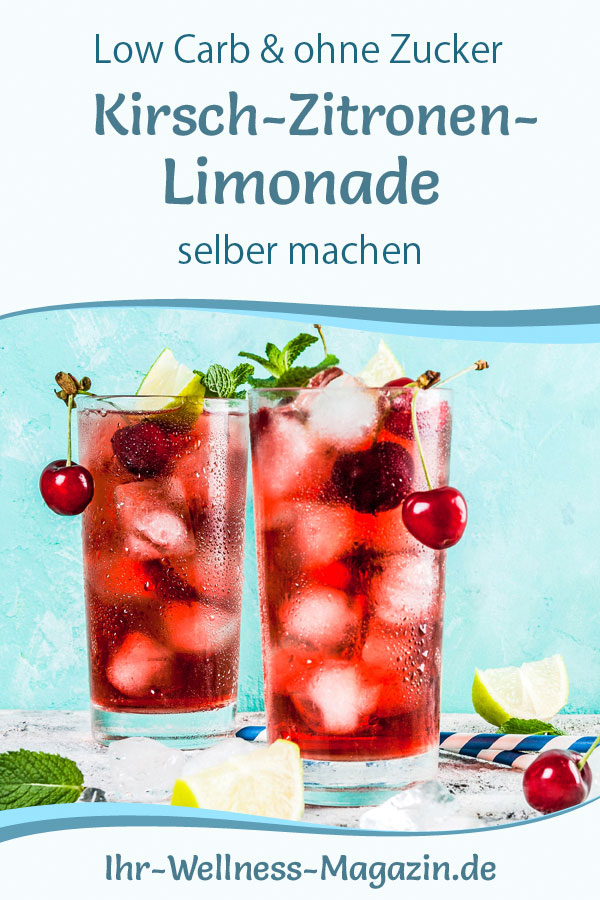 Kirsch-Zitronen-Limonade selber machen - Rezept ohne Zucker & Low Carb Kirsch-Zitronen-Limonade selber machen - Rezept ohne Zucker & Low Carb