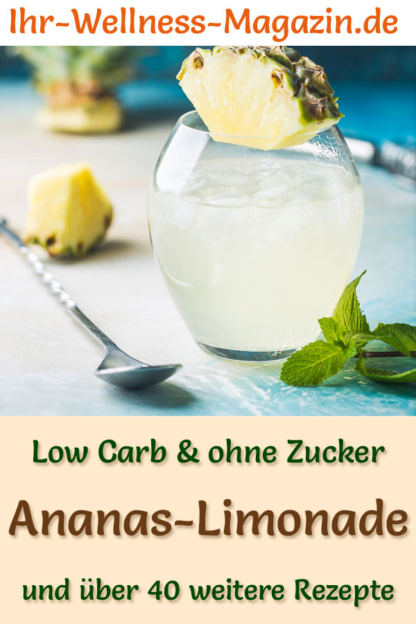 AnanasLimonade selber machen Rezept ohne Zucker & Low Carb