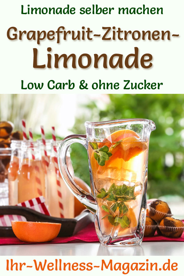 GrapefruitZitronenLimonade selber machen Rezept ohne Zucker & Low Carb