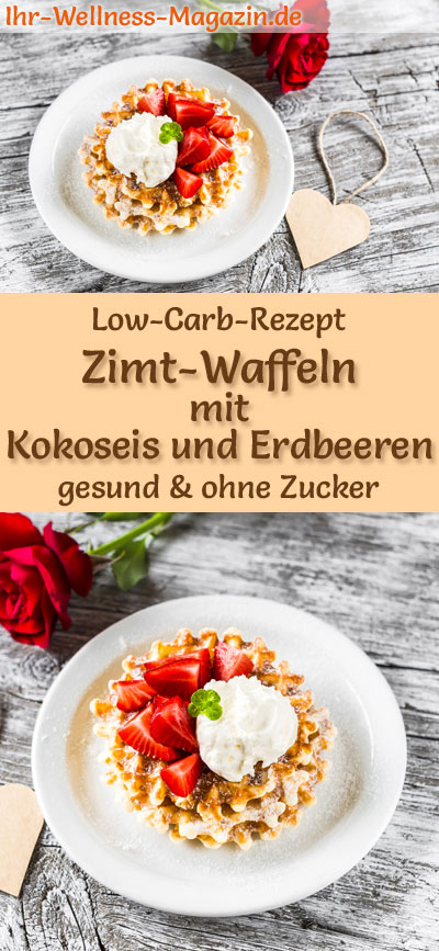 Low Carb Zimt-Waffeln mit Kokoseis und Erdbeeren - süßes Waffel-Rezept