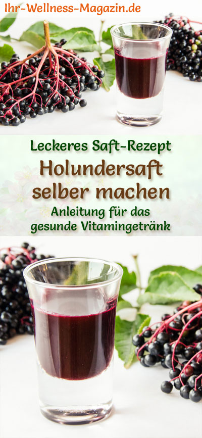 Holundersaft selber machen - einfaches Rezept mit Anleitung