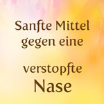 weiter zu - Was hilft gegen eine verstopfte Nase