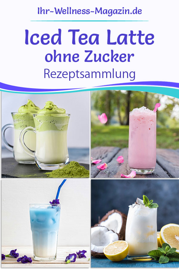 Iced Tea Latte einfache Rezepte ohne Zucker